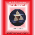 Merkabah Activation course 1 of 8 Base Chakra