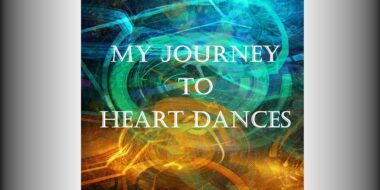 My Journey to Heart Dances Cover